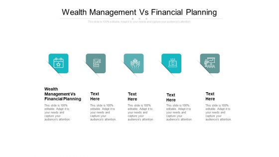 Wealth Management Vs Financial Planning Ppt PowerPoint Presentation Slides Skills Cpb