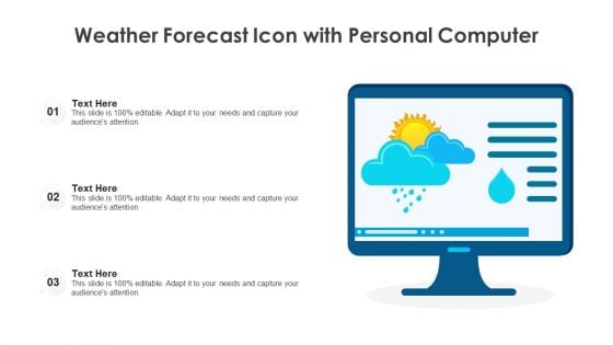 Weather Forecast Icon With Personal Computer Ppt Portfolio Design Templates PDF