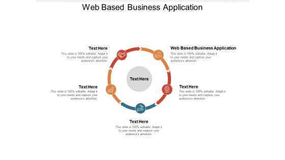 Web Based Business Application Ppt PowerPoint Presentation Styles Graphics Example Cpb Pdf