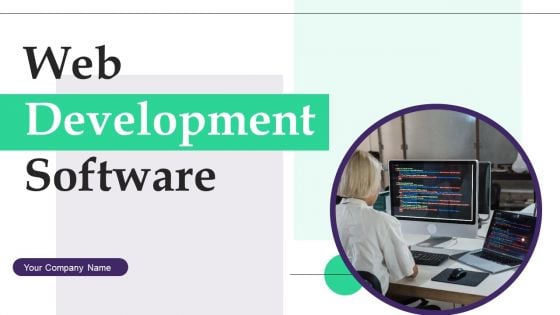 Web Development Software Ppt PowerPoint Presentation Complete Deck With Slides