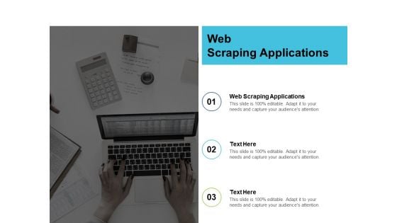 Web Scraping Applications Ppt PowerPoint Presentation Outline Cpb