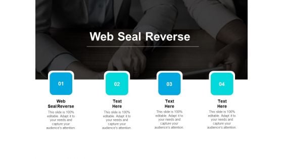 Web Seal Reverse Ppt PowerPoint Presentation Show Background Cpb