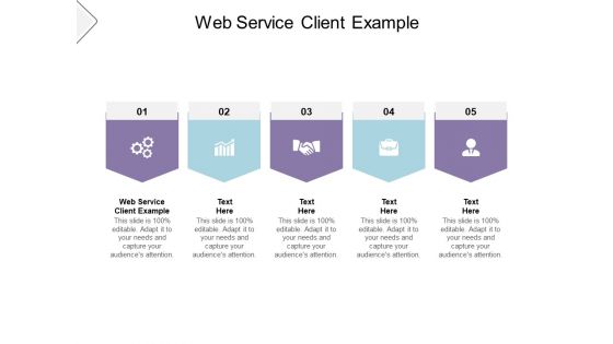 Web Service Client Example Ppt PowerPoint Presentation Slides Outline Cpb Pdf