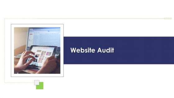 Website And Social Media Website Audit Ppt Model File Formats PDF