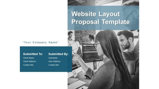 Website Layout Proposal Template Ppt PowerPoint Presentation Complete Deck With Slides