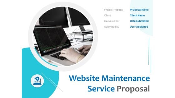 Website Maintenance Service Proposal Ppt PowerPoint Presentation Complete Deck With Slides