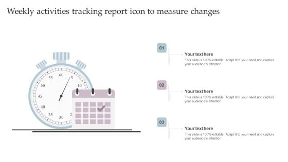 Weekly Activities Tracking Report Icon To Measure Changes Portrait PDF