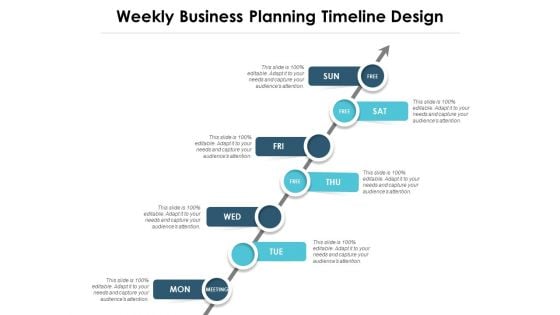 Weekly Business Planning Timeline Design Ppt PowerPoint Presentation Ideas Slide Download