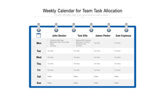 Weekly Calendar For Team Task Allocation Ppt PowerPoint Presentation Gallery Templates PDF