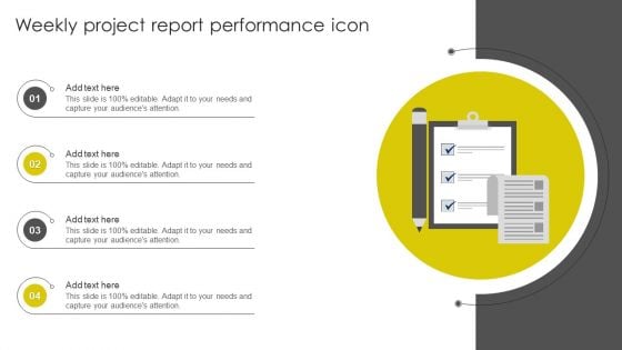 Weekly Project Report Performance Icon Ppt Portfolio Slideshow PDF