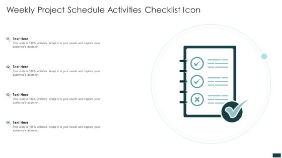 Weekly Project Schedule Activities Checklist Icon Demonstration PDF