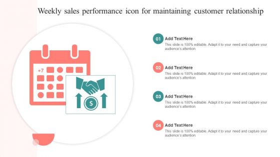 Weekly Sales Performance Icon For Maintaining Customer Relationship Ideas PDF Weekly Sales Performance Icon For Maintaining Customer Relationship Ideas PDF