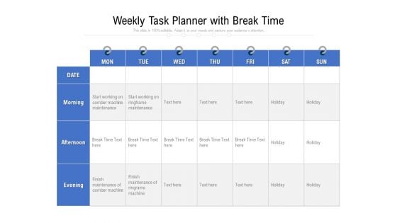 Weekly Task Planner With Break Time Ppt PowerPoint Presentation Gallery Images PDF Weekly Task Planner With Break Time Ppt PowerPoint Presentation Gallery Images PDF