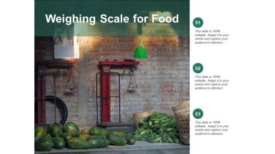 Weighing Scale For Food Ppt PowerPoint Presentation Infographics Designs