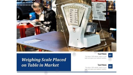 Weighing Scale Placed On Table In Market Ppt PowerPoint Presentation Show Pictures PDF Weighing Scale Placed On Table In Market Ppt PowerPoint Presentation Show Pictures PDF