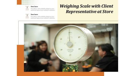 Weighing Scale With Client Representative At Store Ppt PowerPoint Presentation Gallery Graphic Images PDF Weighing Scale With Client Representative At Store Ppt PowerPoint Presentation Gallery Graphic Images PDF