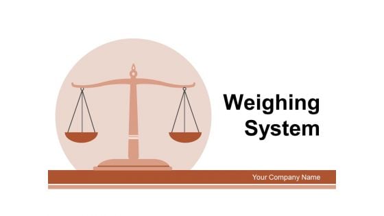 Weighing System Dollar Briefcase Ppt PowerPoint Presentation Complete Deck