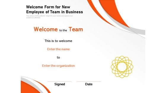 Welcome Form For New Employee Of Team In Business Ppt PowerPoint Presentation Professional Gallery PDF
