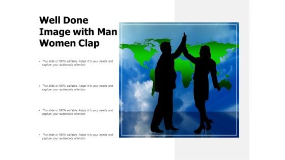 Well Done Image With Man Women Clap Ppt PowerPoint Presentation Layouts Elements