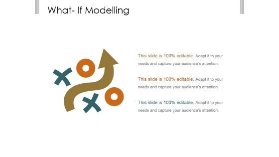 What If Modelling Template 1 Ppt PowerPoint Presentation Guidelines