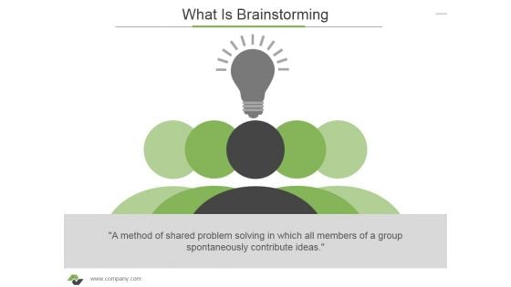 What Is Brainstorming Ppt PowerPoint Presentation Inspiration Graphics Design What Is Brainstorming Ppt PowerPoint Presentation Inspiration Graphics Design