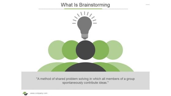 What Is Brainstorming Ppt PowerPoint Presentation Inspiration Graphics Design