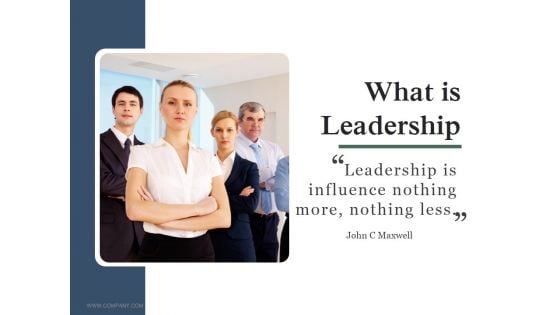 What Is Leadership Ppt PowerPoint Presentation Pictures