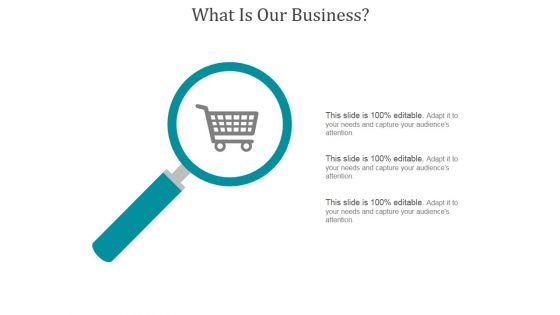 What Is Our Business Ppt PowerPoint Presentation Diagrams What Is Our Business Ppt PowerPoint Presentation Diagrams