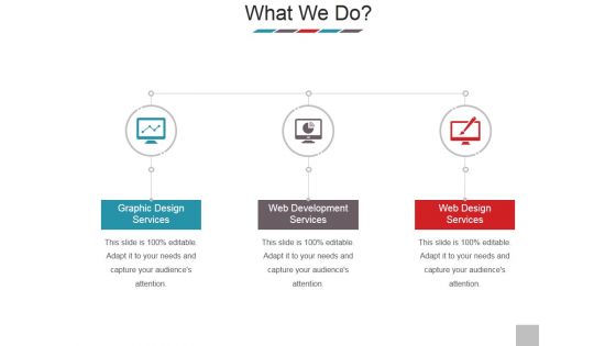 What We Do Ppt PowerPoint Presentation Model Background