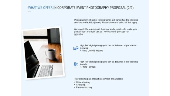 What We Offer In Corporate Event Photography Proposal Technology Ppt PowerPoint Presentation Layouts Icons