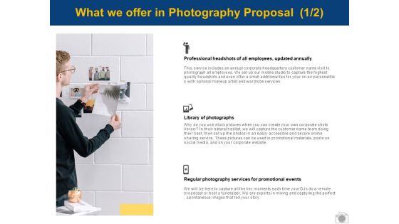 What We Offer In Photography Proposal Strategy Ppt PowerPoint Presentation Icon Infographic Template