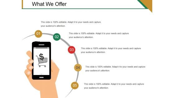 What We Offer Template 1 Ppt PowerPoint Presentation Inspiration Smartart What We Offer Template 1 Ppt PowerPoint Presentation Inspiration Smartart