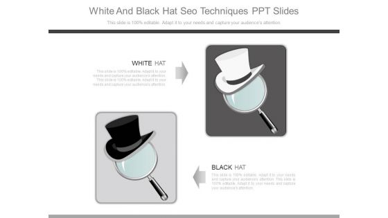 White And Black Hat Seo Techniques Ppt Slides