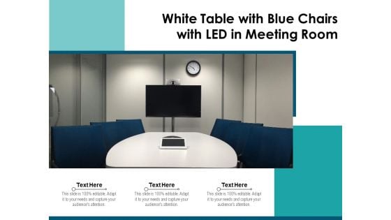 White Table With Blue Chairs With LED In Meeting Room Ppt PowerPoint Presentation Icon Layouts PDF