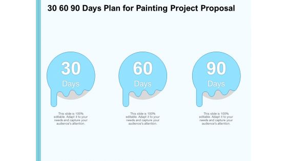 Whitewash Service 30 60 90 Days Plan For Painting Project Proposal Ppt Infographic Template Slide Portrait PDF