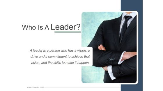 Who Is A Leader Ppt PowerPoint Presentation Styles