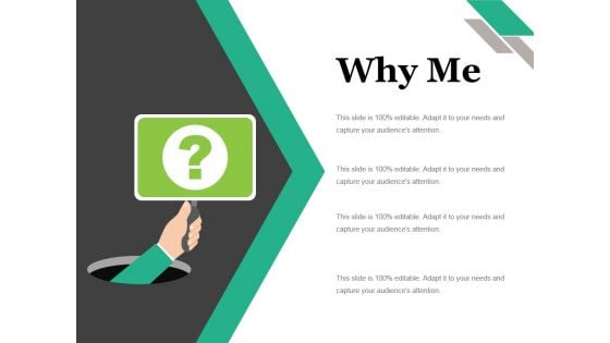 Why Me Ppt PowerPoint Presentation Model Templates