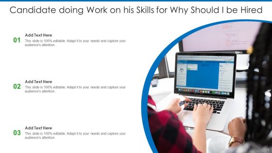 Why Should I Be Hired Ppt PowerPoint Presentation Complete Deck With Slides
