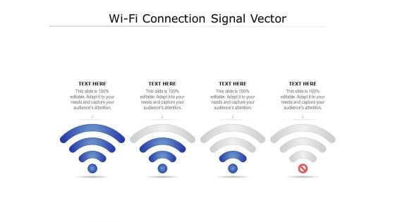 Wi Fi Connection Signal Vector Ppt PowerPoint Presentation Pictures Format