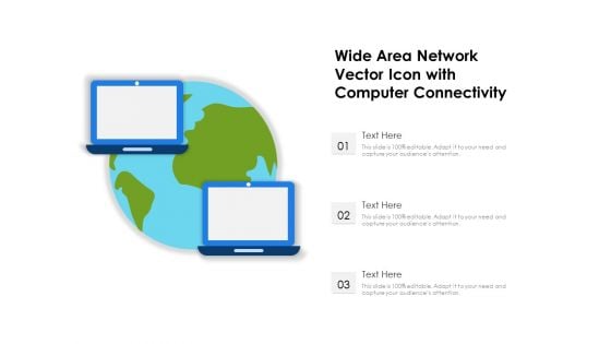 Wide Area Network Vector Icon With Computer Connectivity Ppt PowerPoint Presentation Pictures Brochure PDF