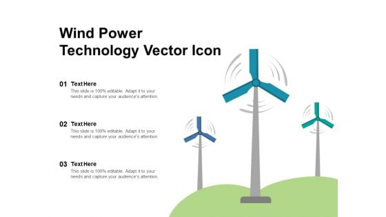 Wind Power Technology Vector Icon Ppt PowerPoint Presentation File Background Images PDF