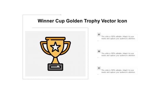 Winner Cup Golden Trophy Vector Icon Ppt Powerpoint Presentation Summary Professional