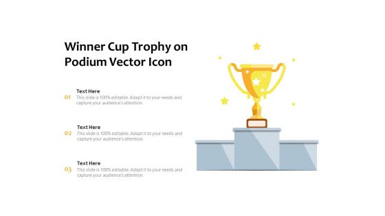 Winner Cup Trophy On Podium Vector Icon Ppt PowerPoint Presentation Icon Model PDF