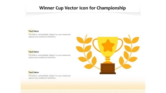 Winner Cup Vector Icon For Championship Ppt PowerPoint Presentation File Example Topics PDF