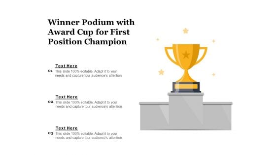 Winner Podium With Award Cup For First Position Champion Ppt PowerPoint Presentation Portfolio Brochure PDF