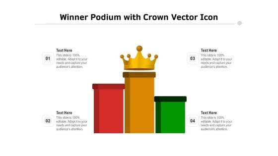 Winner Podium With Crown Vector Icon Ppt PowerPoint Presentation Slides PDF