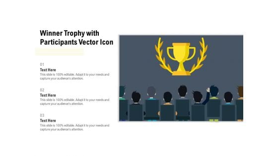 Winner Trophy With Participants Vector Icon Ppt PowerPoint Presentation Gallery Example PDF