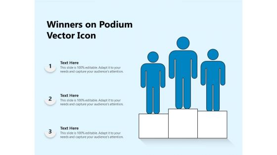 Winners On Podium Vector Icon Ppt PowerPoint Presentation Gallery Graphics PDF
