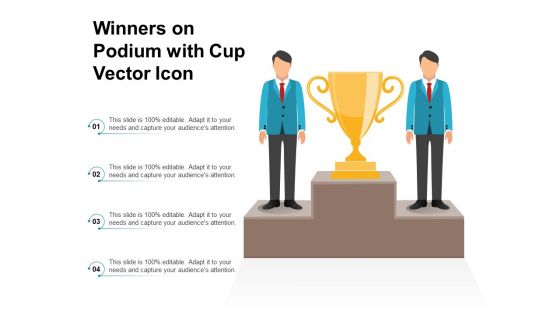Winners On Podium With Cup Vector Icon Ppt PowerPoint Presentation Gallery Demonstration PDF