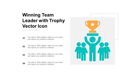 Winning Team Leader With Trophy Vector Icon Ppt PowerPoint Presentation Show Visual Aids